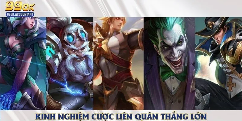 Bí quyết chinh phục các kèo cược liên quân chắc thắng