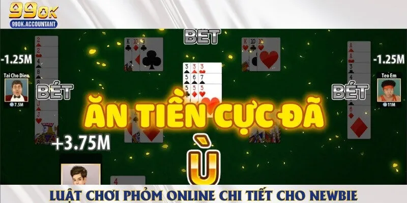 Cách chơi và phương thức tính điểm trong mỗi ván phỏm