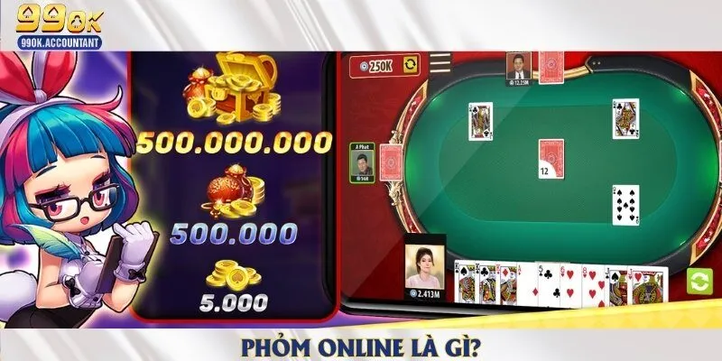 Phỏm online là gì?