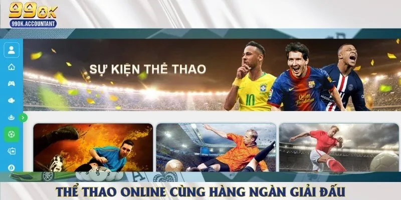 Tổ chức hàng trăm giải đấu thể thao mỗi ngày với nhiều kèo hấp dẫn