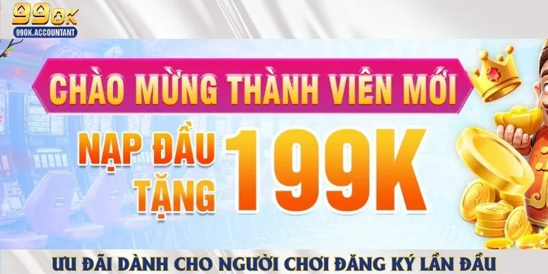 Tổng hợp những ưu đãi siêu hot dành cho người chơi mới của nhà cái